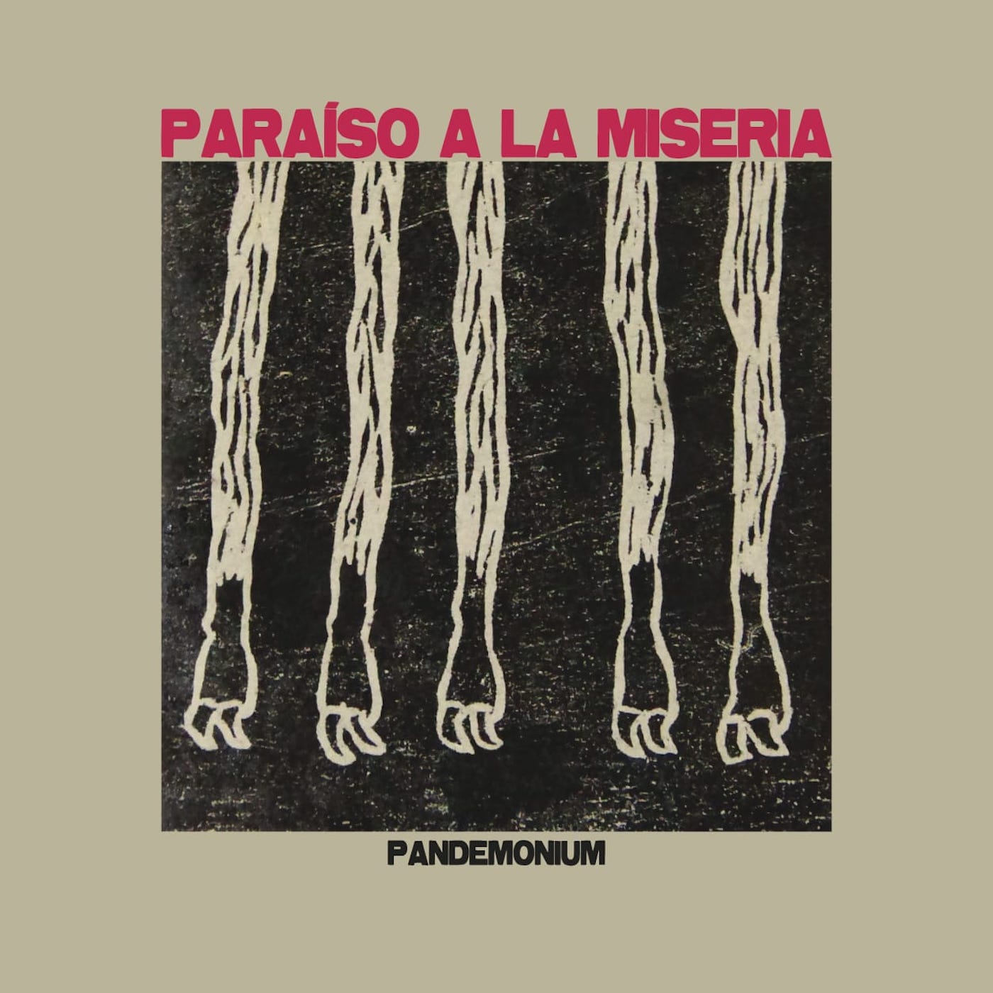 Paraíso a la Miseria - Pandemonium - EP